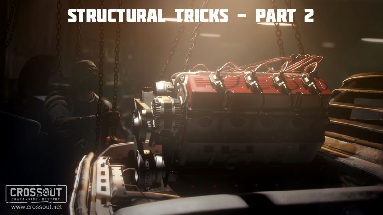 Structural Tricks: Part 2 - Crossout